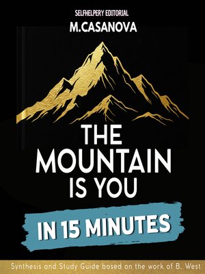 cover image of The Mountain is You--In 15 Minutes